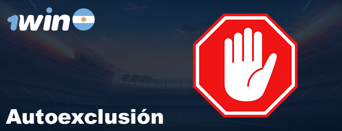 Métodos de autoexclusión para jugadores de 1win Argentina